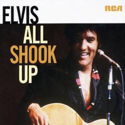 Elvis Presley : All Shook Up